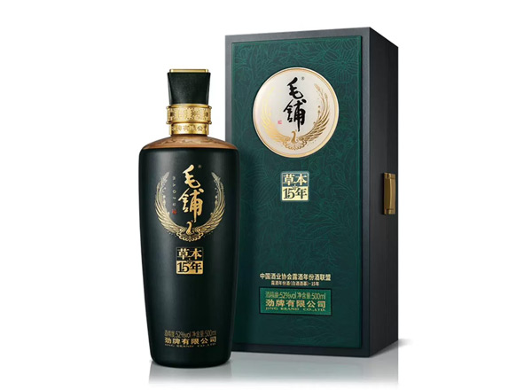天津劲牌毛铺草本15年回收毛铺酒草本年份酒52度